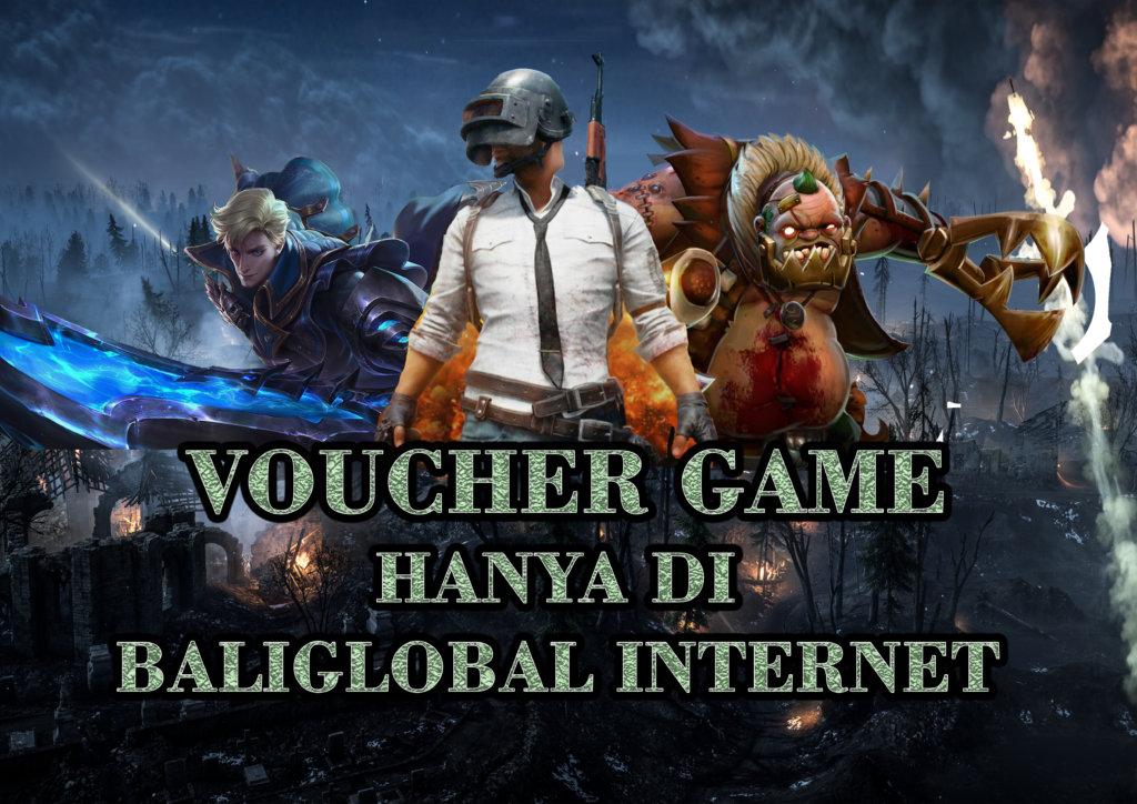 Voucher game sudah bisa dibeli di baliglobal internet